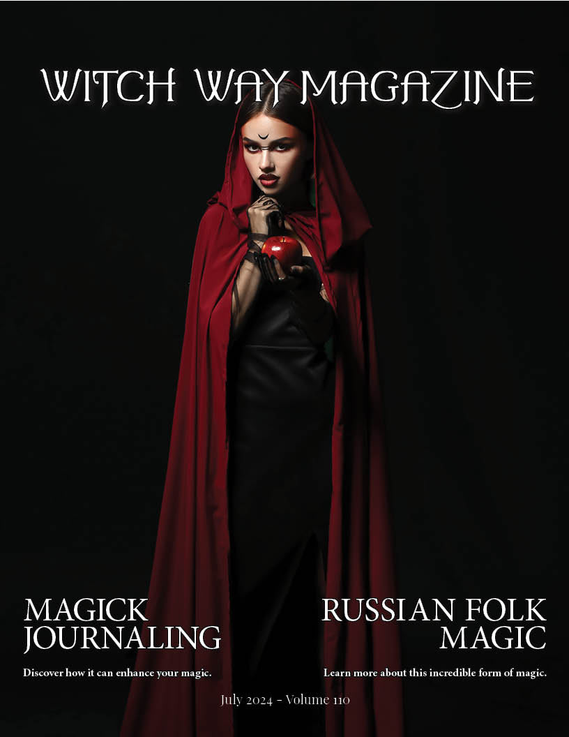 July 2024 Vol #110 - Witch Way Magazine- Issue - Digital Issue
