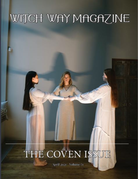 April 2021 Vol #71 - Witch Way Magazine- Issue - Digital Issue