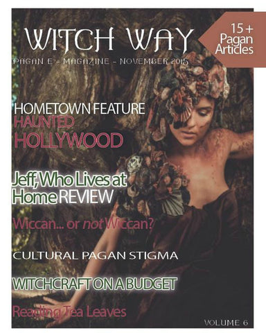 November 2015 Vol #6 - Witch Way Magazine - DIGITAL
