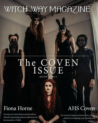 April 2016 Vol #11 Witch Way Magazine - The Coven Issue - DIGITAL - Fiona Horne